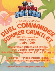 Dual Commander Summer Gauntlet Tournament Sat July 12th  at 12pm